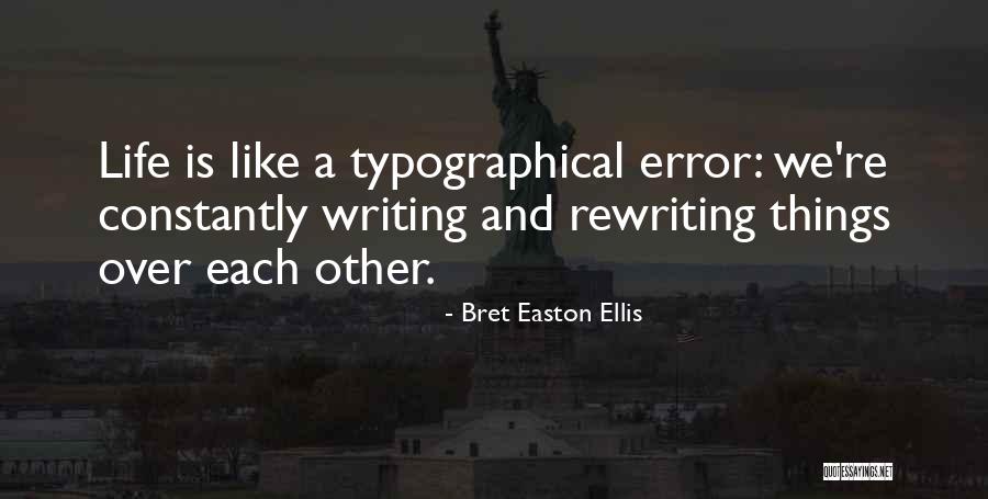 Bret Easton Ellis Quotes 965281