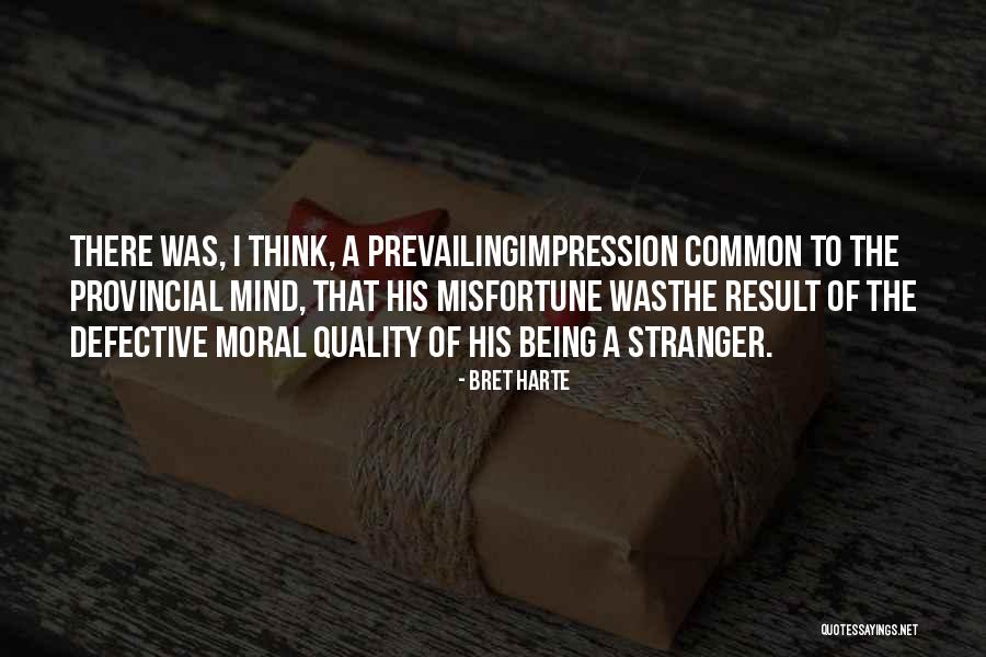 Bret Harte Quotes 1691334 Bret Harte Quotes 1691334