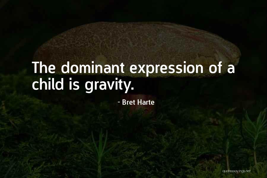 Bret Harte Quotes 1869094 Bret Harte Quotes 1869094