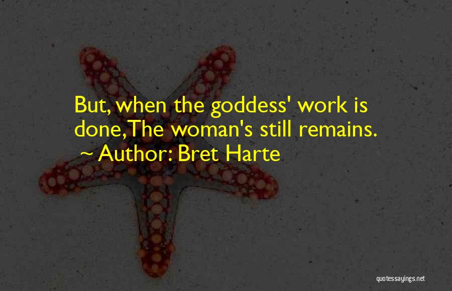 Bret Harte Quotes 433755