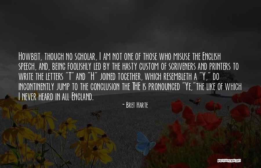 Bret Harte Quotes 436616