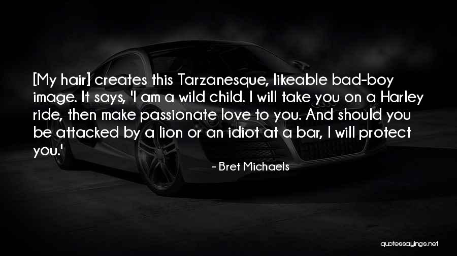 Bret Michaels Quotes 792079 Bret Michaels Quotes 792079