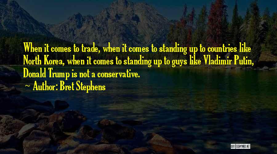 Bret Stephens Quotes 2052803