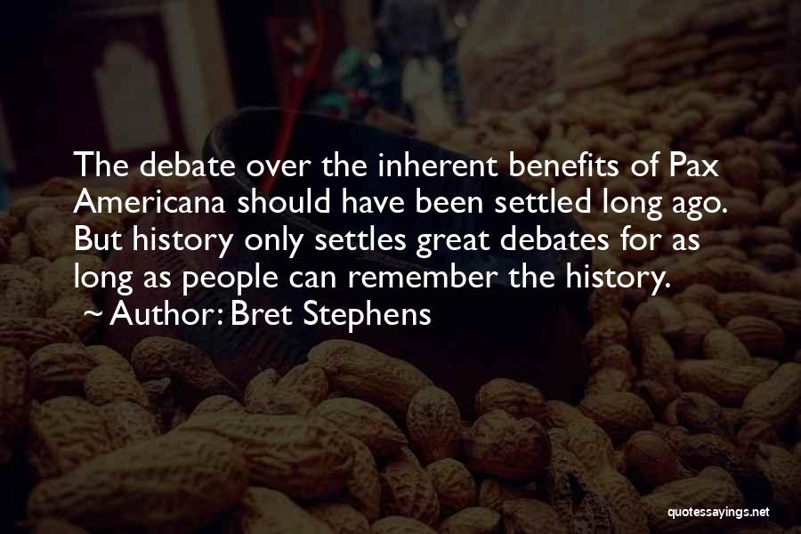 Bret Stephens Quotes 237068