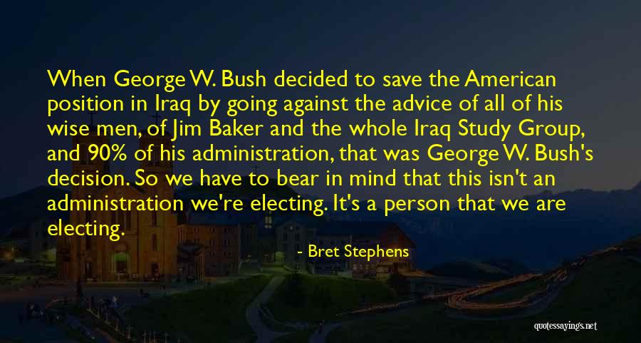 Bret Stephens Quotes 565975