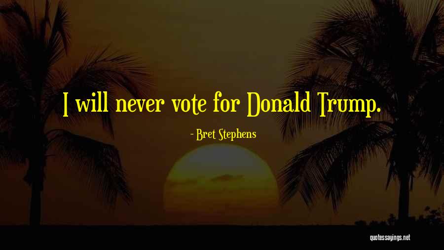 Bret Stephens Quotes 997339 Bret Stephens Quotes 997339