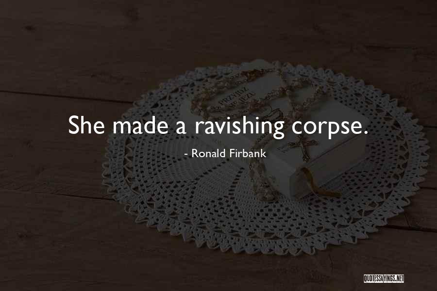 Breteuil Balance Quotes By Ronald Firbank