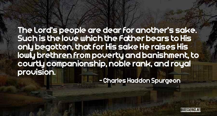 Brethren Love Quotes By Charles Haddon Spurgeon