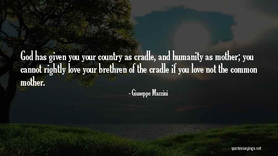 Brethren Love Quotes By Giuseppe Mazzini