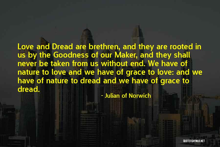 Brethren Love Quotes By Julian Of Norwich