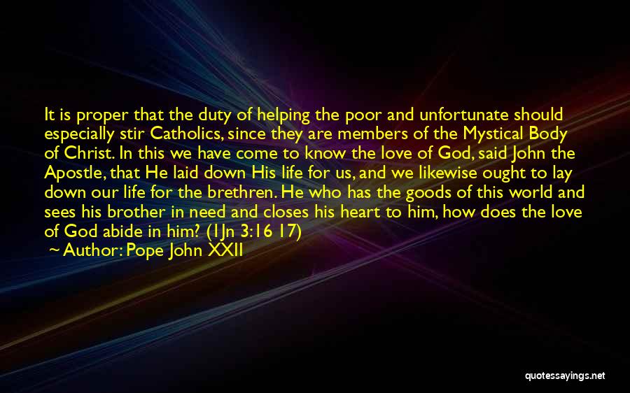 Brethren Love Quotes By Pope John XXII