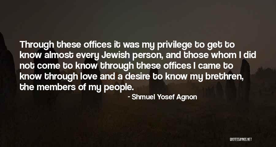 Brethren Love Quotes By Shmuel Yosef Agnon