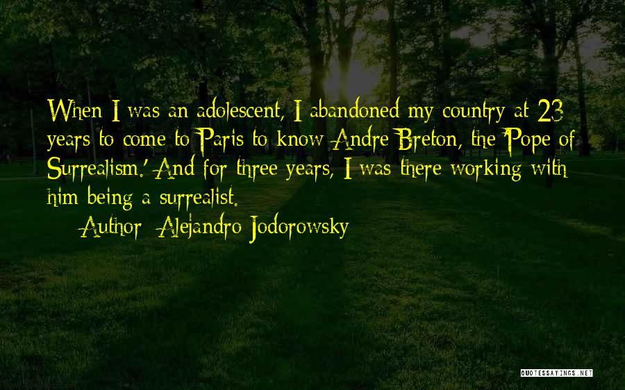 Breton Andre Quotes By Alejandro Jodorowsky