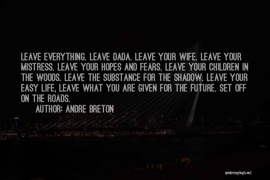 Breton Andre Quotes By Andre Breton