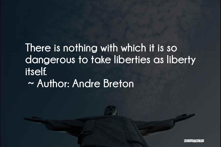 Breton Andre Quotes By Andre Breton