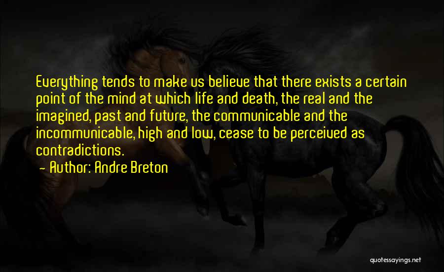 Breton Andre Quotes By Andre Breton