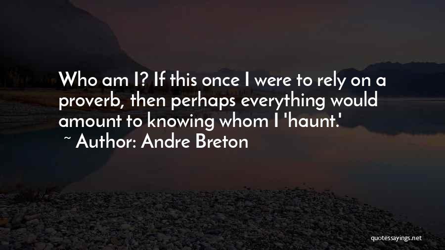 Breton Andre Quotes By Andre Breton