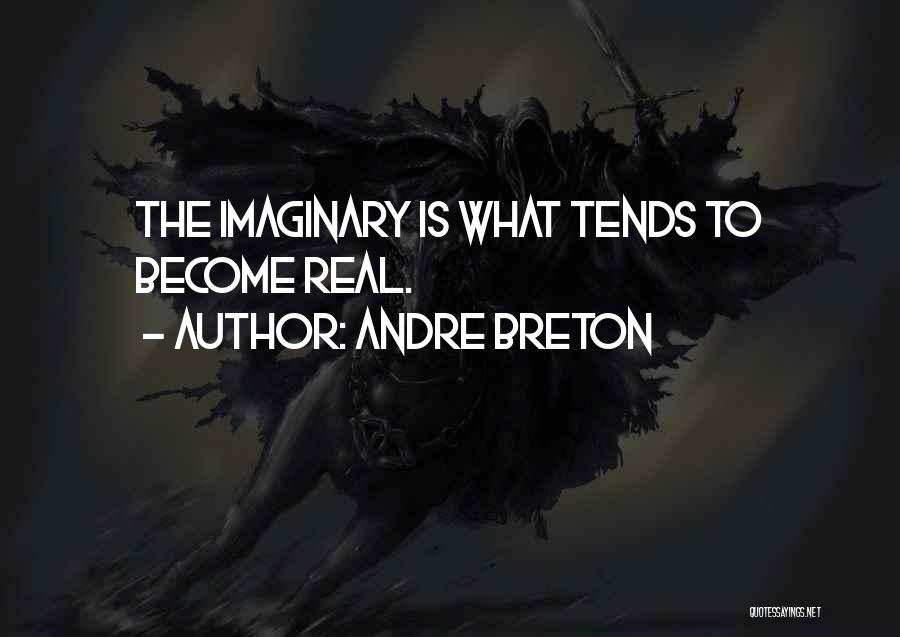 Breton Andre Quotes By Andre Breton