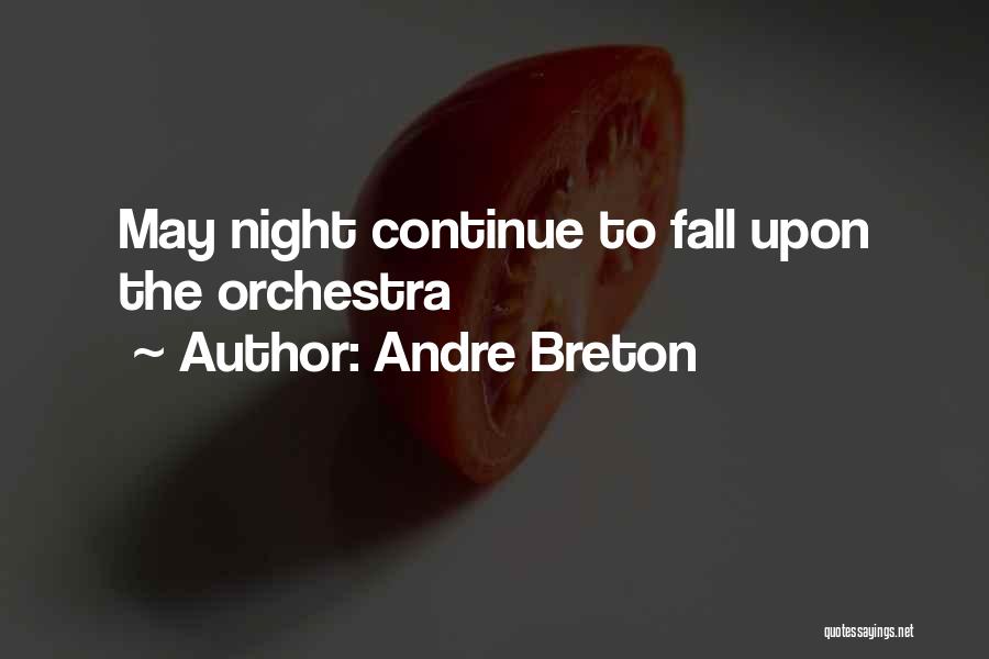 Breton Surrealism Quotes By Andre Breton