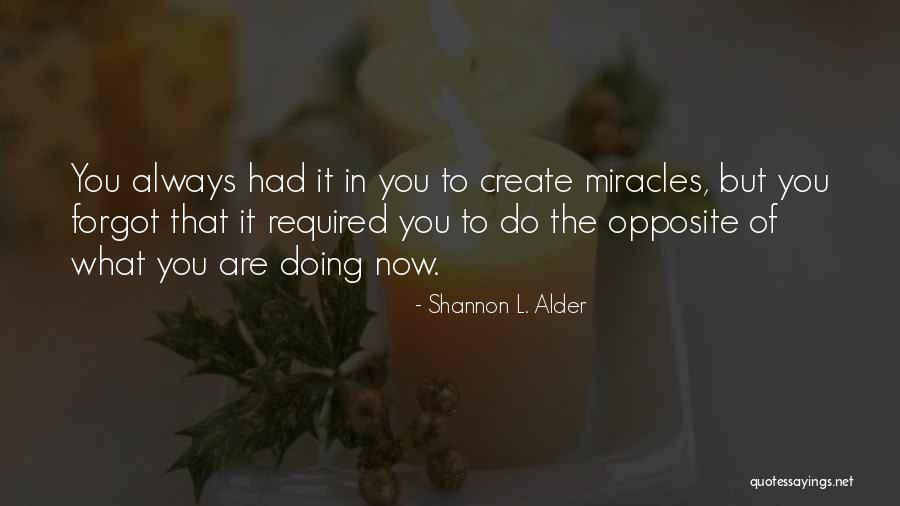 Brett Cavanagh Quotes By Shannon L. Alder Brett Cavanagh Quotes By Shannon L. Alder