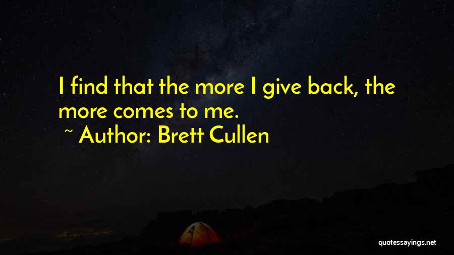 Brett Cullen Quotes 1722404