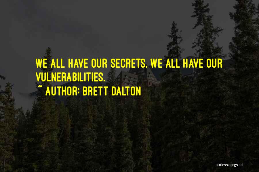 Brett Dalton Quotes 1246588