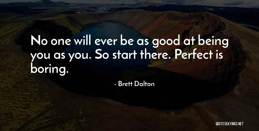 Brett Dalton Quotes 1793485