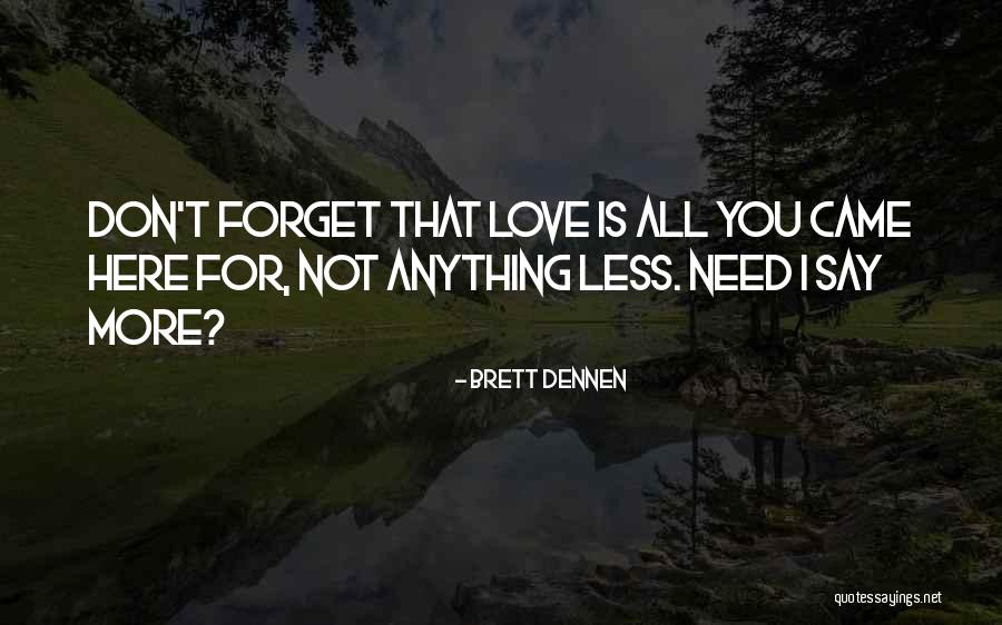 Brett Dennen Quotes 1868261