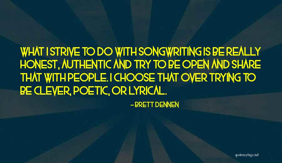 Brett Dennen Quotes 764646