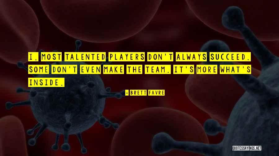 Brett Favre Quotes 1079097 Brett Favre Quotes 1079097