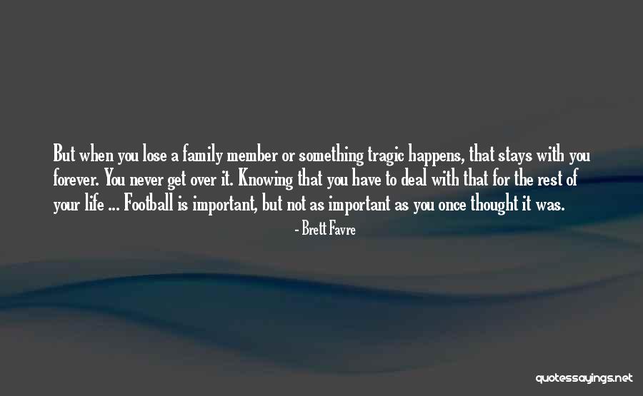 Brett Favre Quotes 1167672 Brett Favre Quotes 1167672