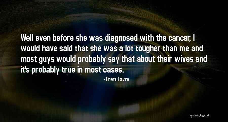 Brett Favre Quotes 1304754