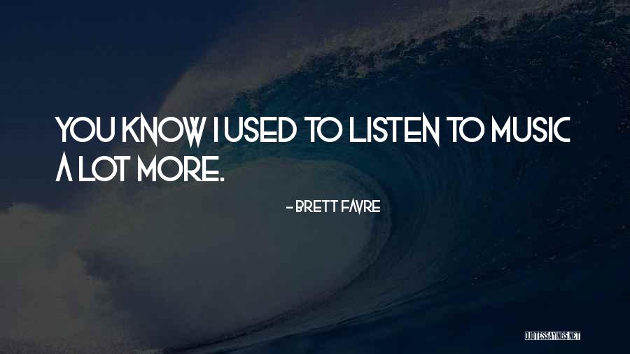 Brett Favre Quotes 1502202 Brett Favre Quotes 1502202