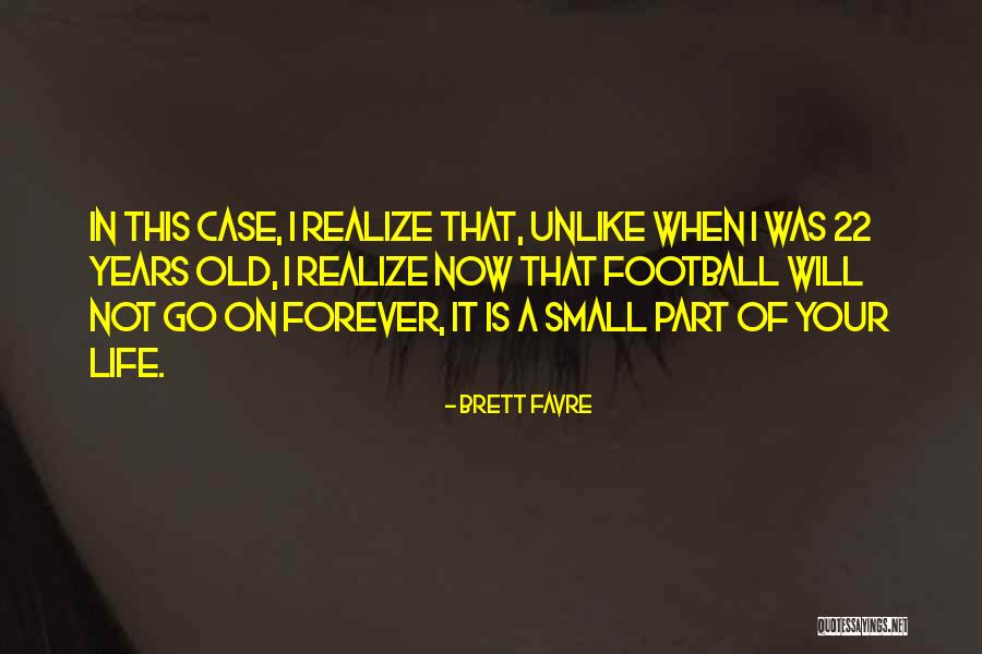 Brett Favre Quotes 1570443