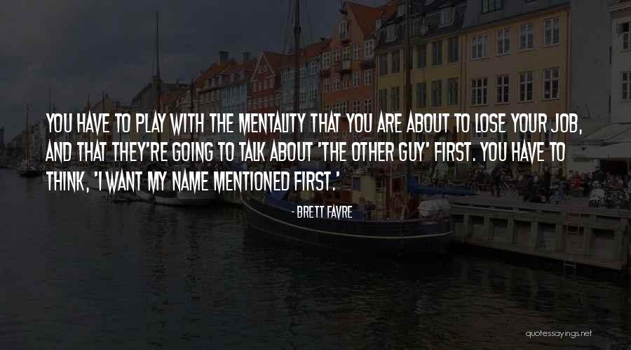 Brett Favre Quotes 1626422 Brett Favre Quotes 1626422