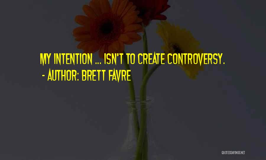 Brett Favre Quotes 1662503