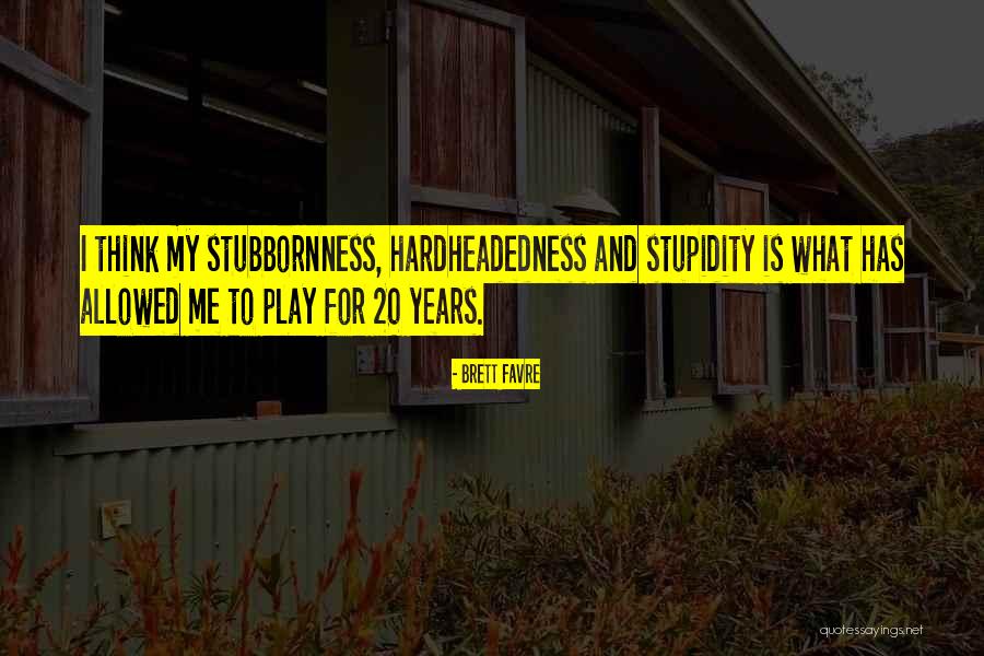 Brett Favre Quotes 1763025 Brett Favre Quotes 1763025