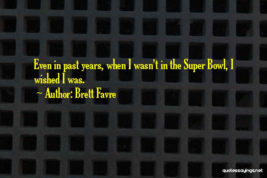 Brett Favre Quotes 1778751