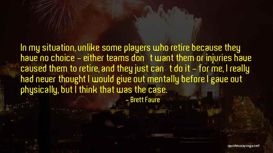 Brett Favre Quotes 1938415