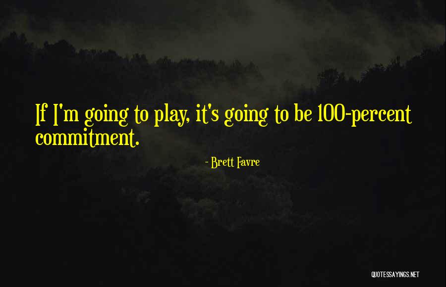 Brett Favre Quotes 2091061