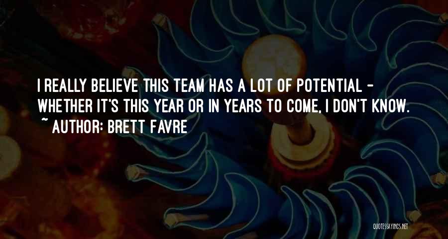 Brett Favre Quotes 2151852