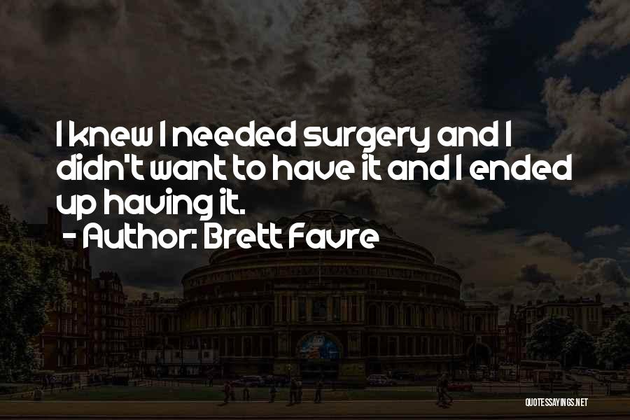Brett Favre Quotes 465036