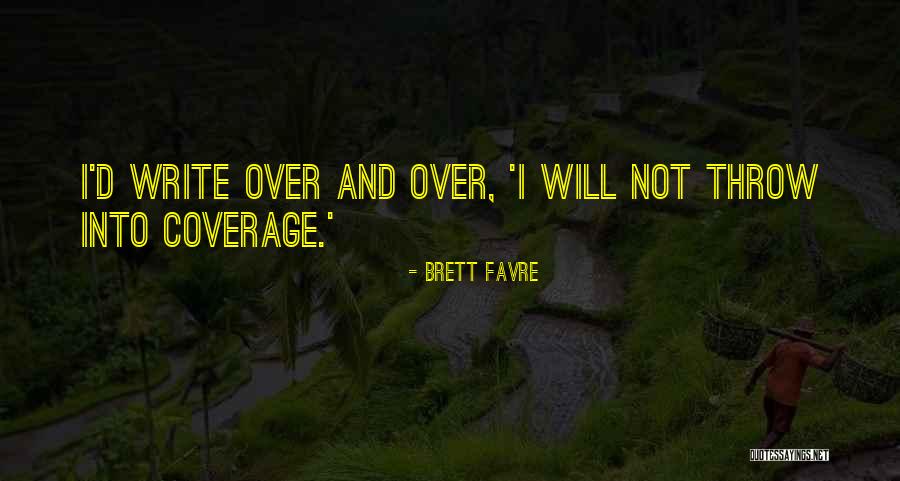 Brett Favre Quotes 485069