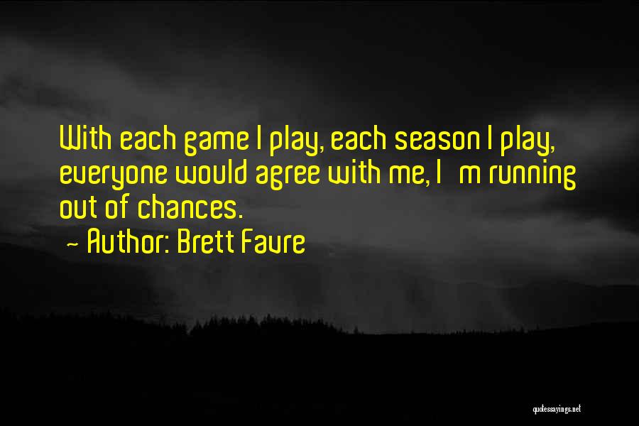 Brett Favre Quotes 675497