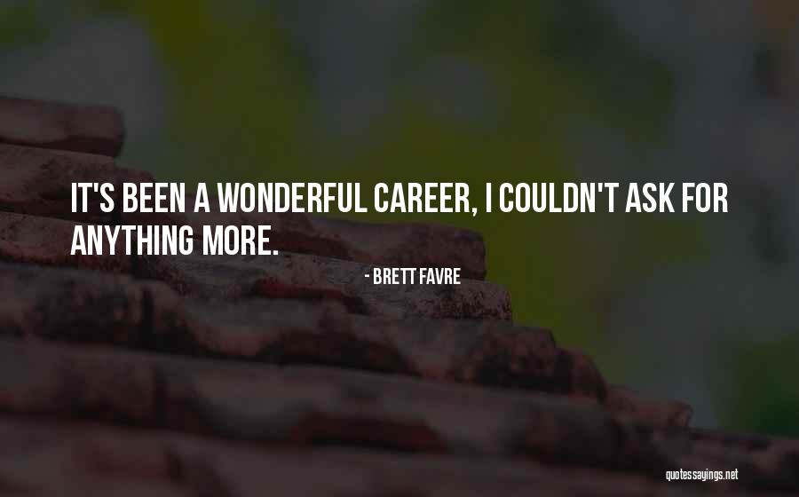 Brett Favre Quotes 745610 Brett Favre Quotes 745610