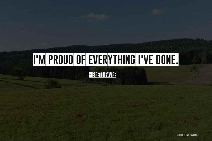 Brett Favre Quotes 824682 Brett Favre Quotes 824682