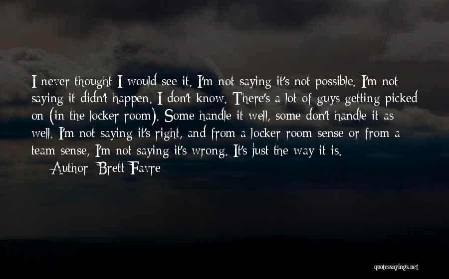 Brett Favre Quotes 912014