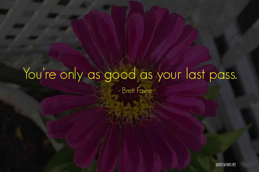 Brett Favre Quotes 986759 Brett Favre Quotes 986759