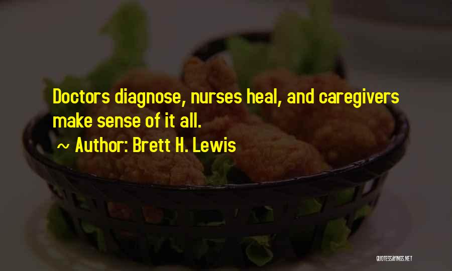 Brett H. Lewis Quotes 2013205