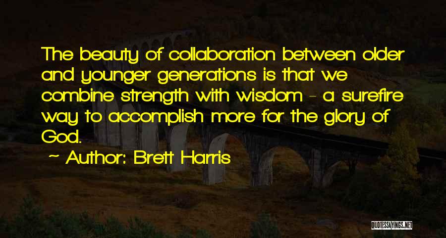 Brett Harris Quotes 1382545